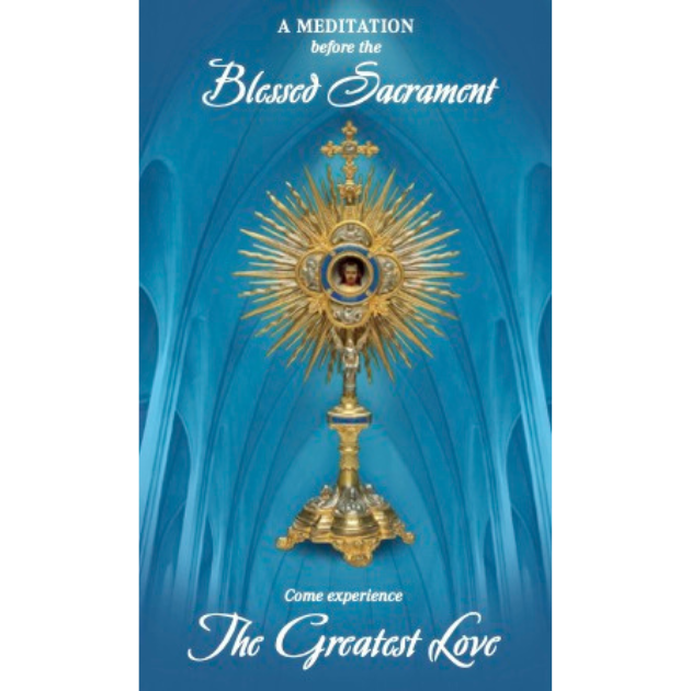 A Meditation before the Blessed Sacrament