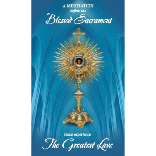 A Meditation before the Blessed Sacrament